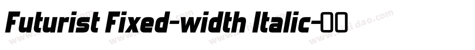 Futurist Fixed-width Italic字体转换